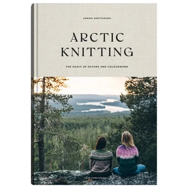 Cozy Publishing Arctic Knitting, The Magic of Nature and Colourwork