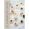 Cozy Publishing Flowers on a Plate: Delicious Floral Recipes