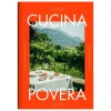 Cozy Publishing La Nostra Cucina Povera - Everyday Italian Eats