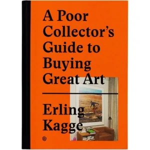 Gestalten A Poor Collector's Guide to Buying Great Art