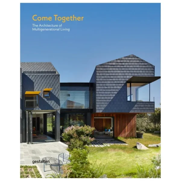 Gestalten Come together: Architecture of Multigenerational Living