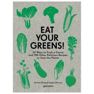 Gestalten Eat Your Greens!