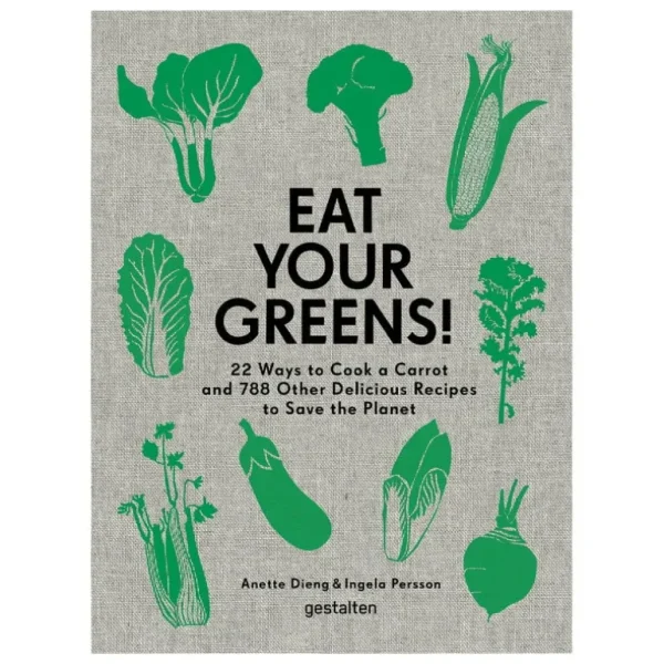 Gestalten Eat Your Greens!