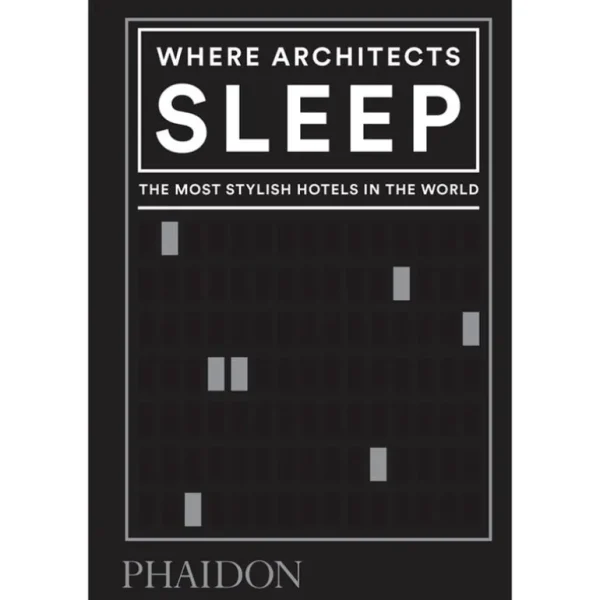 Phaidon Where Architects Sleep