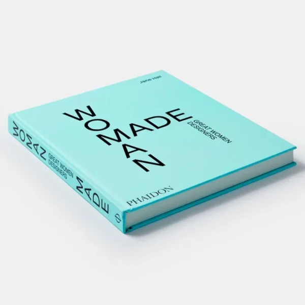 Phaidon Woman Made: Great Women Designers