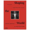 Thames & Hudson Thames & Hudson Shaping the World: Sculpture from Prehistory to Now