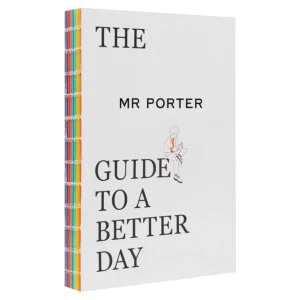 Thames & Hudson Thames & Hudson The MR PORTER Guide to a Better Day